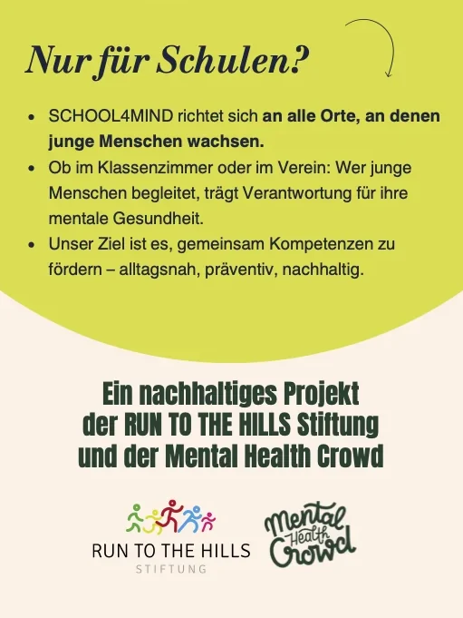 SCHOOL4MIND wirkt nachhaltig Darstellung und Klarstellung dass SCHOOL4MIND nicht nur für Schulen gedacht ist